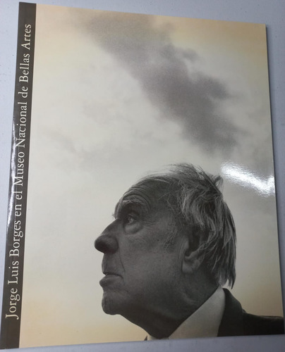 Jorge Luis Borges En El Museo Nacional De Bellas Artes