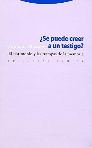 Se Puede Creer A Un Testigo? - Testimonio, Mazzoni, Trotta