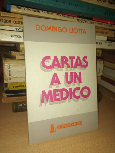 Cartas A Un Médico Domingo Liota