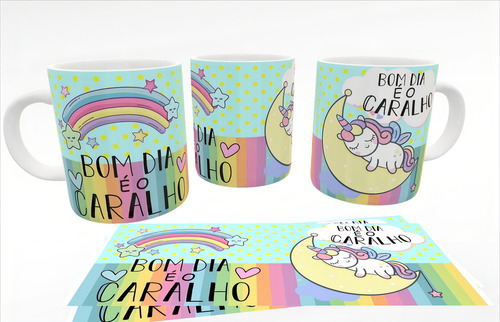 Caneca Bom Dia É O Caralho Meme Unicórnio