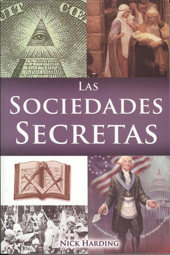 Las Sociedades Secretas (spanish Edition)