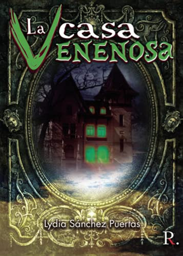 La Casa Venenosa