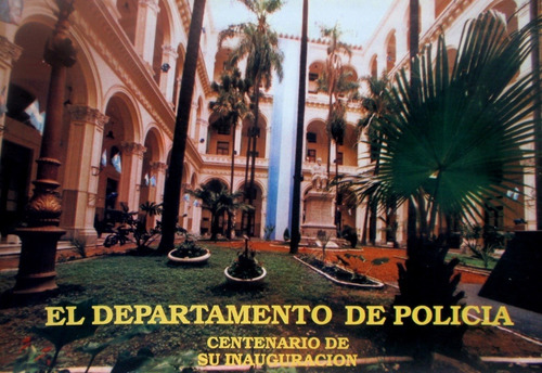 Revista Argentina El Departamento De Policia Centenario 