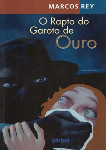 Rapto Do Garoto De Ouro, O - 12ª Ed                       