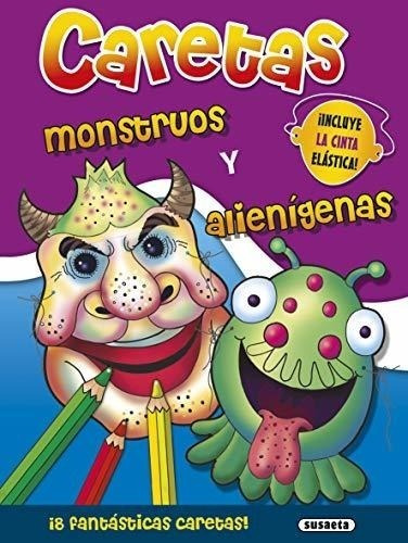 Monstruos Y Alienígenas (caretas)