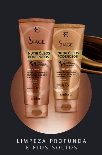 Shampoo + Condicionador Eudora Siàge Nutri Óleos Poderosos