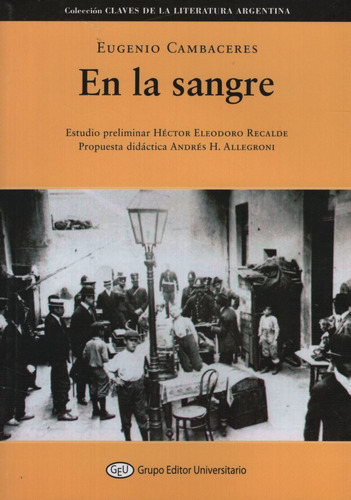 En La Sangre - Eugenio Cambaceres Aula Taller