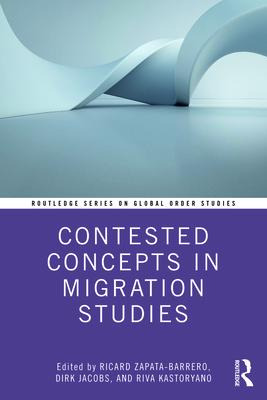 Libro Contested Concepts In Migration Studies - Zapata-ba...