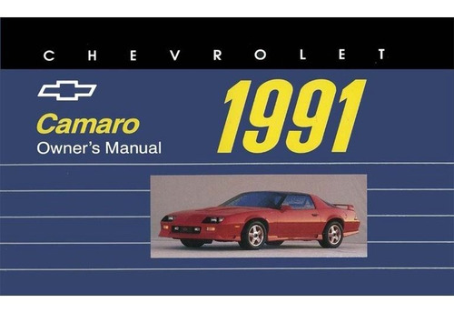 Manual De Propietario Chevrolet Camaro 91 Owners Manual 