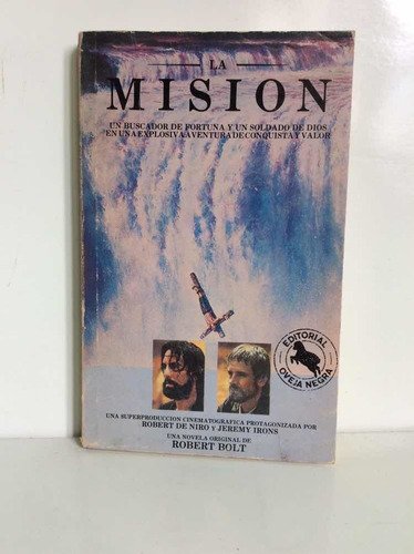 La Misión - Robert Bolt - Aventura - Novela - Acción