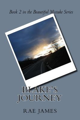 Libro Blake's Journey : Book 2 In The Beautiful Mistake S...