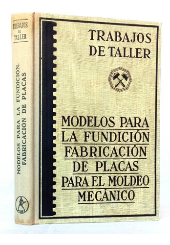 Taller Fundición Fabricación Placas Moldeo Mecánico Tr Labor