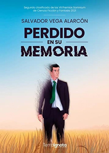 Libro: Perdido En Su Memoria. Vega Alarcon, Salvador. Terra 