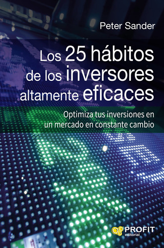 25 Habitos De Los Inversores Altamente Eficaces