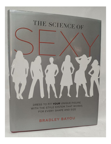 The Sciencie Of Sexi - Bayou - Gotham Books