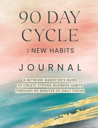 Book : 90 Day Cycle To New Habits Journal 60 Minutes Of...