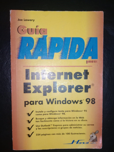 Libro Guía Rápida Internet Explorer Windows 98 Joe Lowery