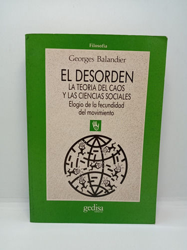 El Desorden - La Teoría Del Caos Y Las Ciencias Sociales 