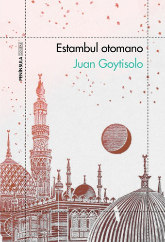 Estambul Otomano - Goytisolo, Juan