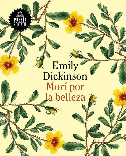 Mori Por La Belleza - Dickinson, de Dickinson, Emily. Editorial Literatura Random House, tapa blanda en español