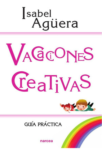 Vacaciones Creativas - Isabel Agüera