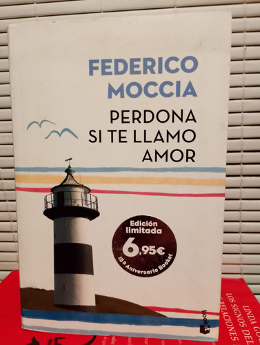 Perdona Si Te Llamo Amor. Federico Moccia 