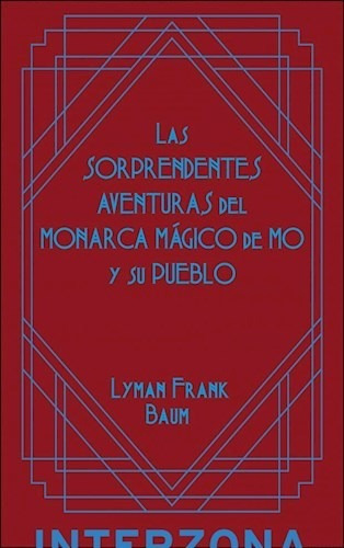 Las Sorprendentes Aventuras Del Monarca Magico De - Frank B