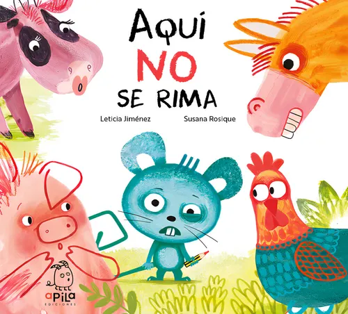 Aqui No Se Rima, De Jimenez Liebana, Leticia., Vol. 1. Editorial Apila Ediciones, Tapa Dura, Edición 1 En Español, 2024