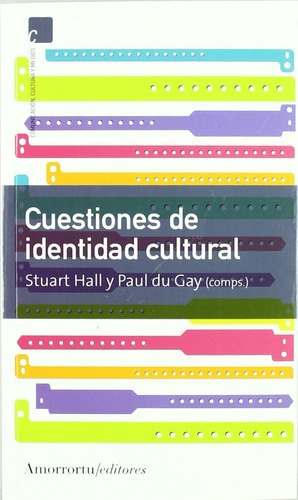 Cuestiones De Identidad Cultural - Paul Du Gay / Stuart Hall