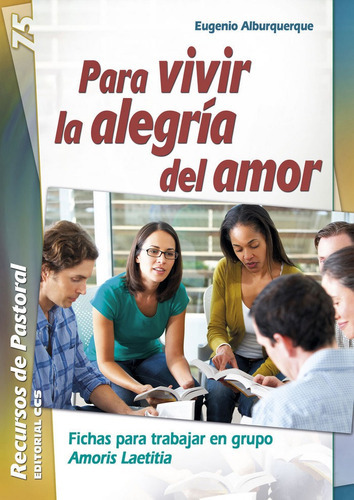 Para vivir la alegrÃÂa del amor, de Alburquerque Frutos, Eugenio. Editorial EDITORIAL CCS, tapa blanda en español