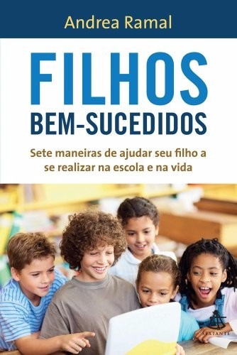 Livro Filhos Bem Sucedidos Andrea Ramal Original Físico
