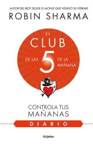 El Diario De El Club De Las 5 De La Mañana