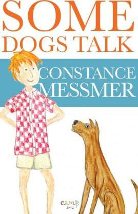Libro Some Dogs Talk - Constance Messmer