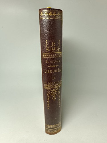 Jeromín Estudios Históricos Sobre El Siglo Xvi Luis Coloma (Usado)