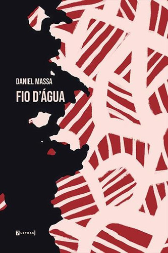 Fio D'agua - 1ªed.(2022), De Daniel Massa. Editora 7 Letras, Capa Mole, Edição 1 Em Português, 2022