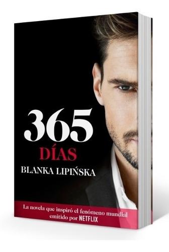 Libro 365 Dias - Blanka Lipinska - Trilogia 365 Dias 1