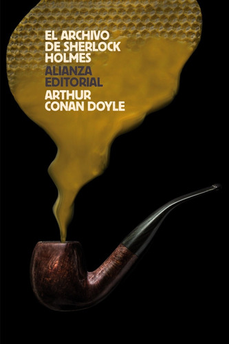 Archivo De Sherlock Holmes, Arthur Conan Doyle, Alianza