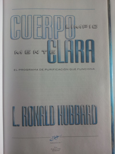 Imagen 8 de 10 de L. Ronald Hubbard/ Cienciología / Cuerpo Limpio, Mente Clara