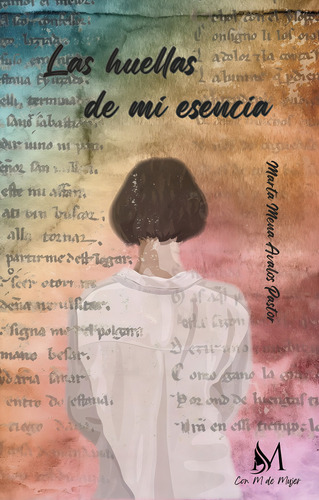 Las Huellas De Mi Esencia, De Mena, Marta. Con M De Mujer Editorial Sl, Tapa Blanda En Español