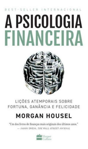 A Psicologia Financeira