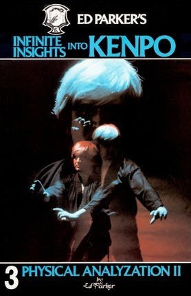 Libro Ed Parker's Infinite Insights Into Kenpo : Physical...