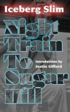 Libro Night Train To Sugar Hill - Iceberg Slim