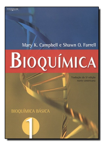 Bioquimica - Volume 2, De Mary K. / Farrell Campbell. Editora Cengage Em Português