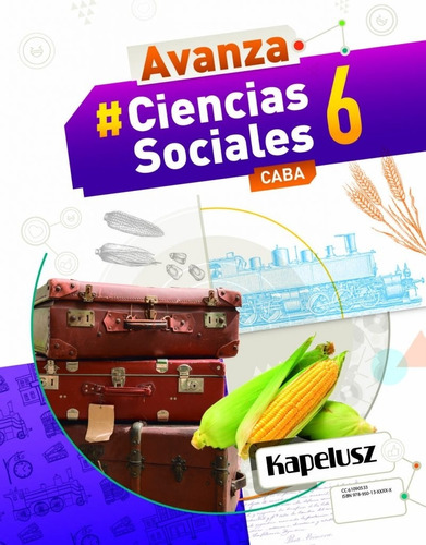Ciencias Sociales 6 Caba - Avanza - Kapelusz