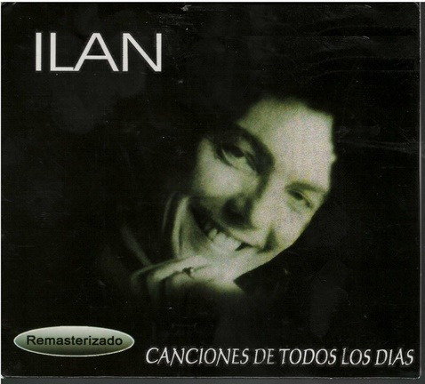 Cd - Ilan Chester / Canciones De Todos Los Dias