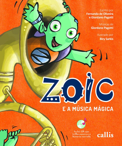 Zoic e a Música Mágica, de Oliveira, Fernanda de. Série Zoic Callis Editora Ltda., capa mole em português, 2017