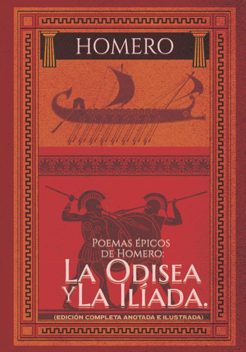 Libro: Poemas Épicos De Homero: La Odisea Y La Ilíada. (edic