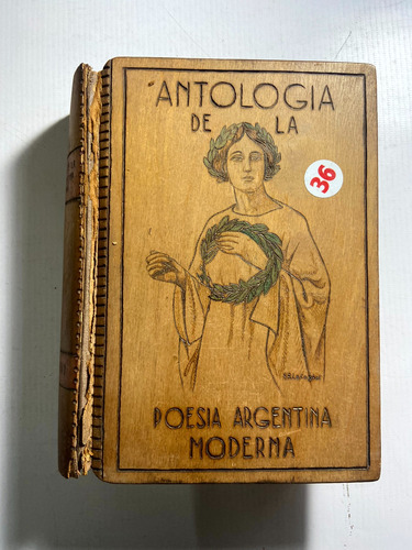 Antologia De La Poesia Argentina Moderna - Julio Noe - H1 (Usado)