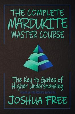 Libro The Complete Mardukite Master Course : Keys To The ...