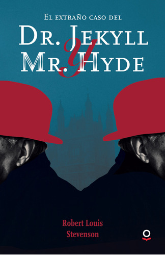 El Extraño Caso Del Dr. Jekyll Y Mr. Hyde (Reacondicionado)